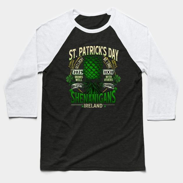 Upside Down Pineapple St. Patrick's Day Baseball T-Shirt by stuff101